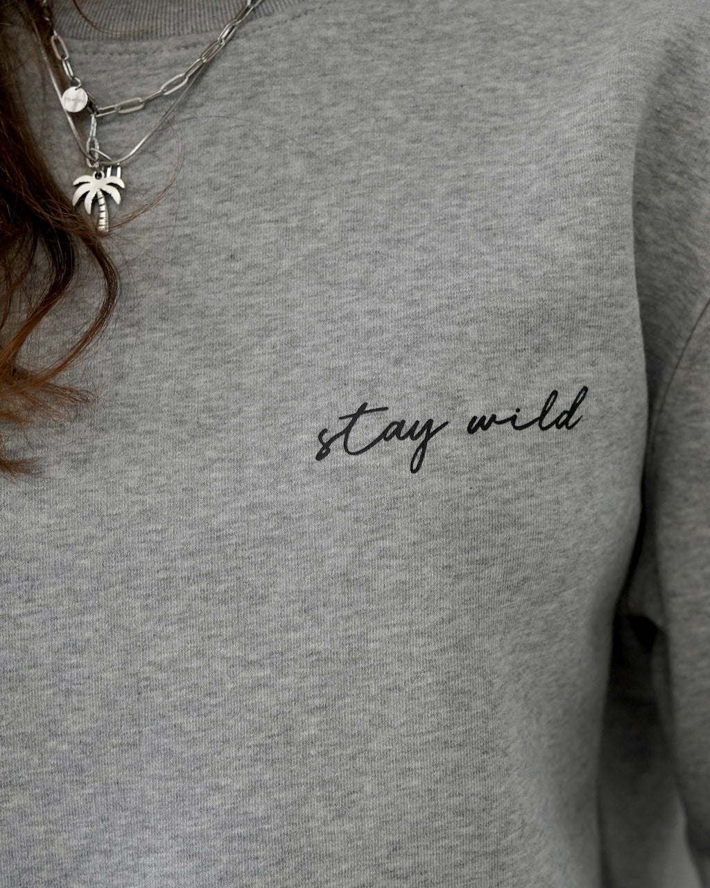 STAY WILD Sweater Grey