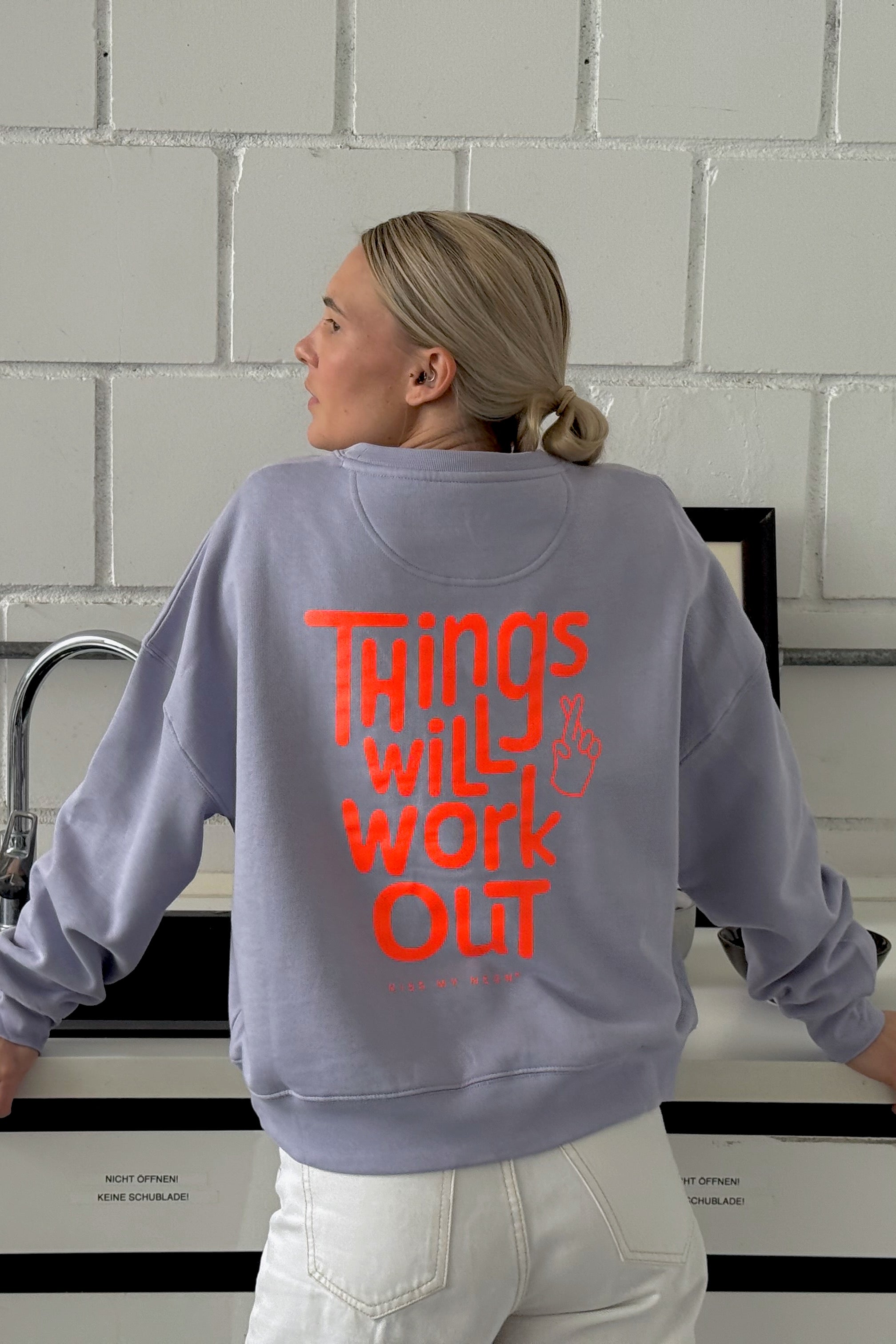 THINGS WILL WORK OUT Sweater