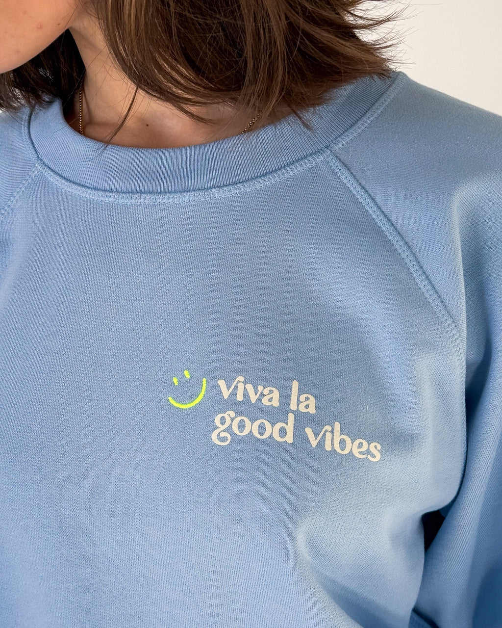 VIVA LA GOOD VIBES Sweater
