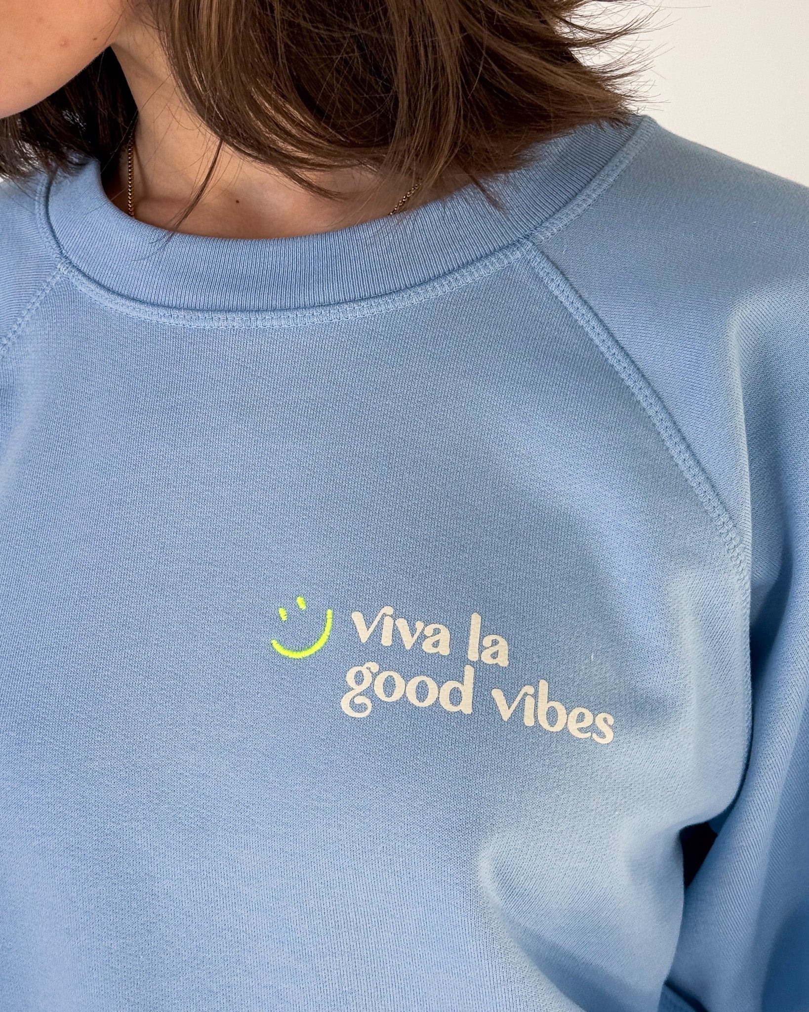 VIVA LA GOOD VIBES Sweater