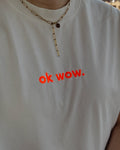 OK WOW T-Shirt Off-White