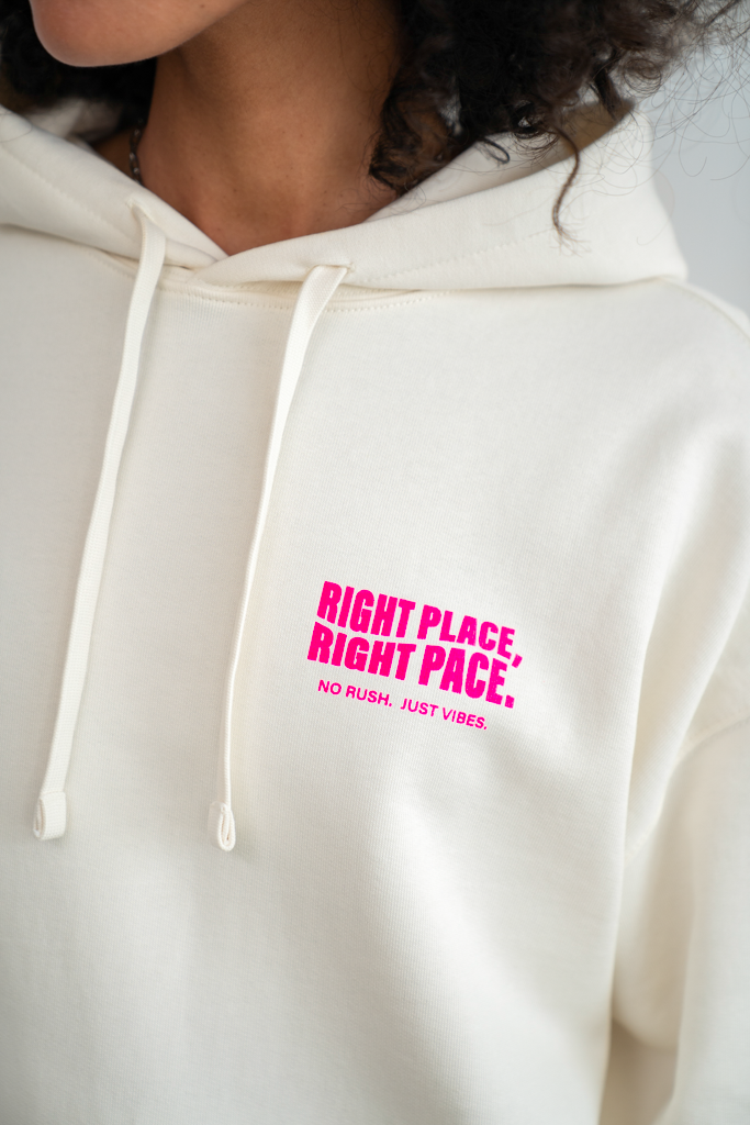 RIGHT PLACE RIGHT PACE Hoodie